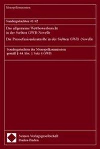 Sondergutachten 41/42. Das allgemeine Wettbewerbsrecht in der Siebten GWB-Novelle - Die Pressefusionskontrolle in der Siebten GW