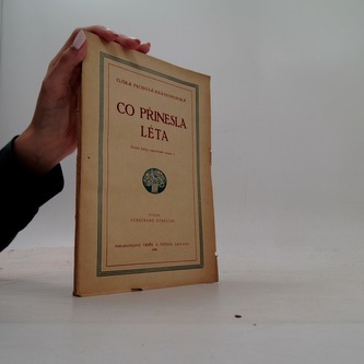 Co přinesla léta - druhé knihy vzpomínek - svazek 2