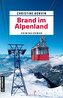 Brand im Alpenland
