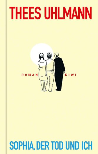 Sophia, der Tod und ich Sophia, der Tod und ich