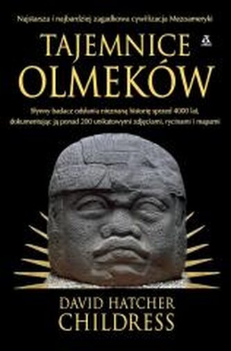 Tajemnice Olmeków Tajemnice Olmeków