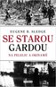Se starou gardou: Na Peleliu a Okinawě