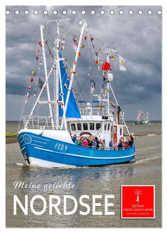 Meine geliebte Nordsee (Tischkalender 2026 DIN A5 hoch), CALVENDO Monatskalender