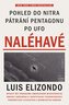 Naléhavé - Pohled do nitra pátrání Pentagonu po UFO