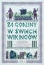 24 godziny w świecie wikingów