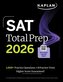 SAT Total Prep 2026: Includes 4 Full Length Practice Tests, 1,100+ Practice Questions + 1 Year Access to Online Quizzes and Vide