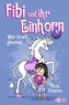 Fibi und ihr Einhorn (Bd. 9) - Wer bowlt, gewinnt - Comics für Kinder