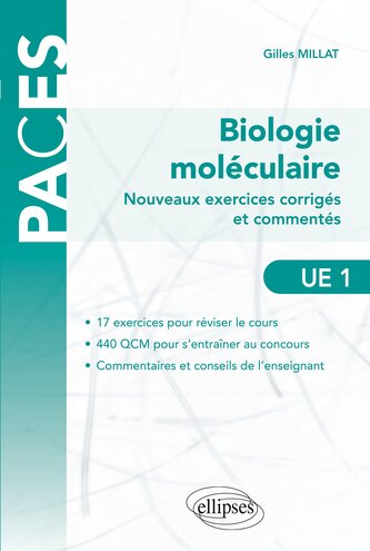 Nouveaux exercices corrigés et commentés de biologie moléculaire (UE1)