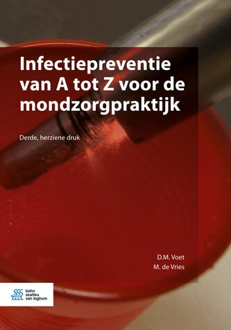 Infectiepreventie van A tot Z voor de mondzorgpraktijk