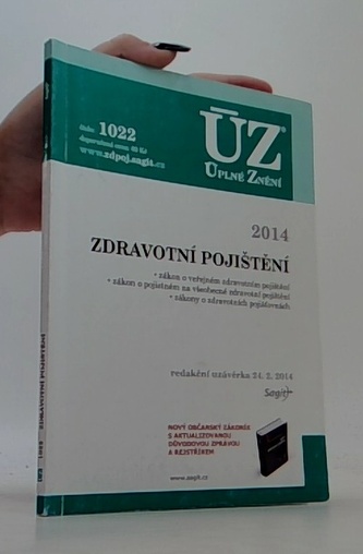 ÚZ č. 1022 Zdravotní pojištění 2014 Úplné znění předpisů