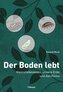 Der Boden lebt