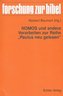NOMOS und andere Vorarbeiten zur Reihe \"Paulus neu gelesen\"