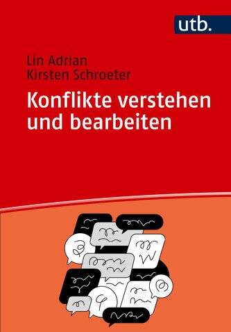 Konflikte verstehen und bearbeiten