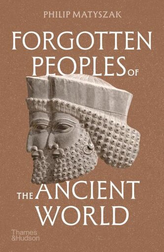 Forgotten Peoples of the Ancient World wer. angielska