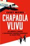 Chapadla vlivu - Jak američtí lobbisté a zákonodárci ohrožují demokracii na celém světě