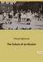 The Future of an Illusion