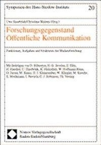 Forschungsgegenstand Öffentliche Kommunikation