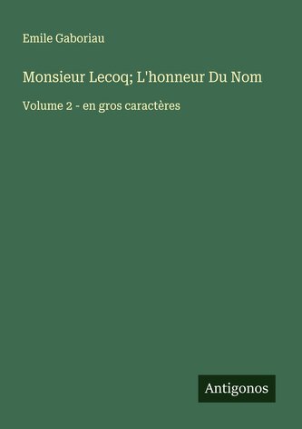 Monsieur Lecoq; L'honneur Du Nom