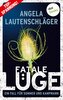 Fatale Lüge