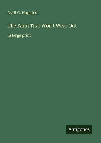 The Farm That Won't Wear Out