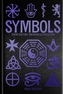 Symbols: Their History, Meaning & Evolution wer. angielska