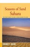 Seasons of Sand Sahara: One Man's Quest to Save a Dying Sahara Village