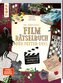 Das inoffizielle Film-Rätselbuch für Potter-Fans. Über 100 Rätsel, Quizfragen und Knobelaufgaben zu den Kino-Erfolgen