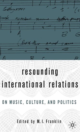 Resounding International Relations