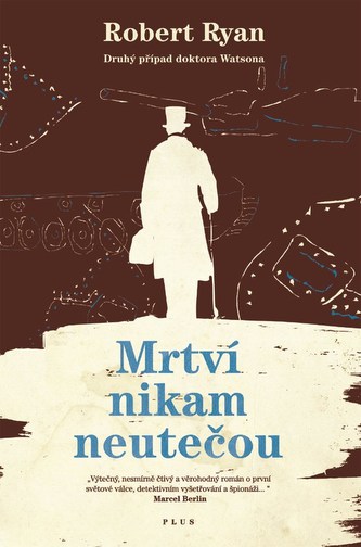 Mrtví nikam neutečou Mrtví nikam neutečou