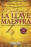 Sistema de la Llave Maestra, El