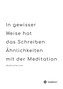 In gewisser Weise hat das Schreiben Ähnlichkeiten mit der Meditation - BLACK & WHITE