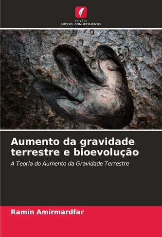 Aumento da gravidade terrestre e bioevolução