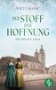Der Stoff der Hoffnung | Die historische Familiensaga im 19. Jahrhundert