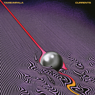 Tame Impala:  Currents