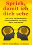 Sprich, damit ich dich sehe