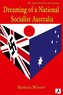 Dreaming of a National Socialist Australia