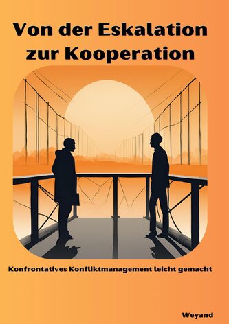 Von der Eskalation zur Kooperation