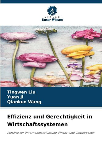 Effizienz und Gerechtigkeit in Wirtschaftssystemen