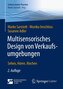 Multisensorisches Design von Verkaufsumgebungen