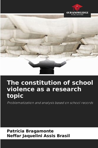 The constitution of school violence as a research topic