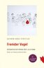 Fremder Vogel