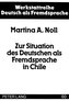 Zur Situation des Deutschen als Fremdsprache in Chile