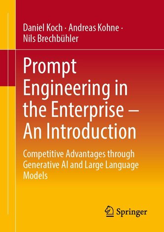 Prompt Engineering in the Enterprise - An Introduction
