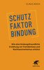 Schutzfaktor Bindung