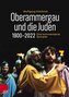 Oberammergau und die Juden 1900-2022