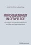 Mundgesundheit in der Pflege
