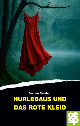 Hurlebaus und das rote Kleid