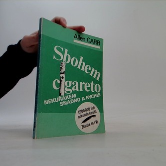 Sbohem cigareto nekuřákem snadno a rychle