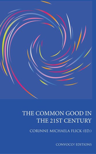 The Common Good in the 21st Century