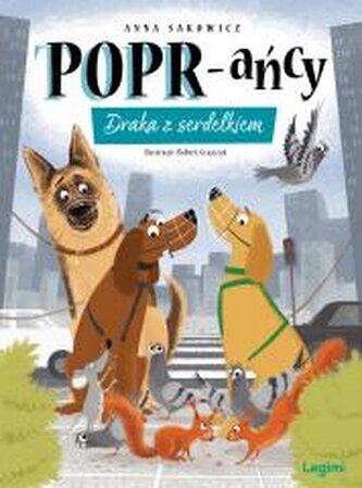 Draka z serdelkiem. POPR-ańcy. Tom 10